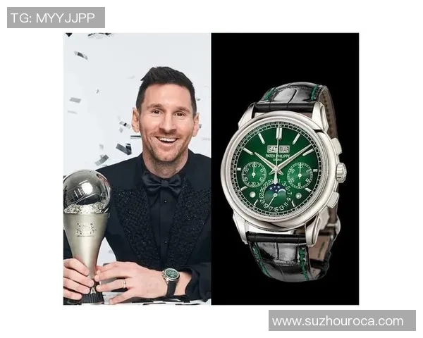 足球明星佩戴奢华名表的精彩瞬间与时尚风采展示